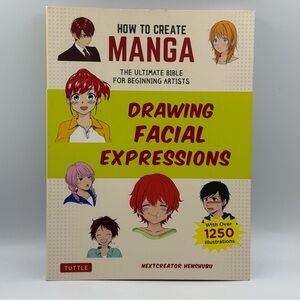 Tuttle How to Create Manga Drawing Facial Expressions For Beginners Book